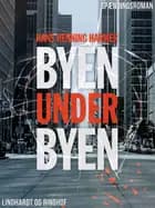 Byen under byen