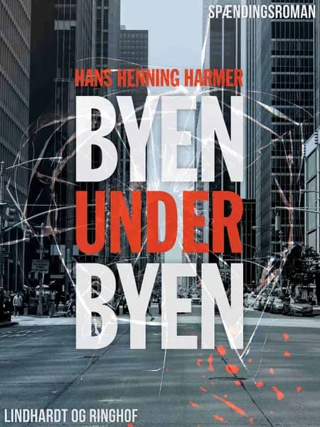 Byen under byen af Hans Henning Harmer