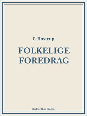 Folkelige foredrag af C. Hostrup
