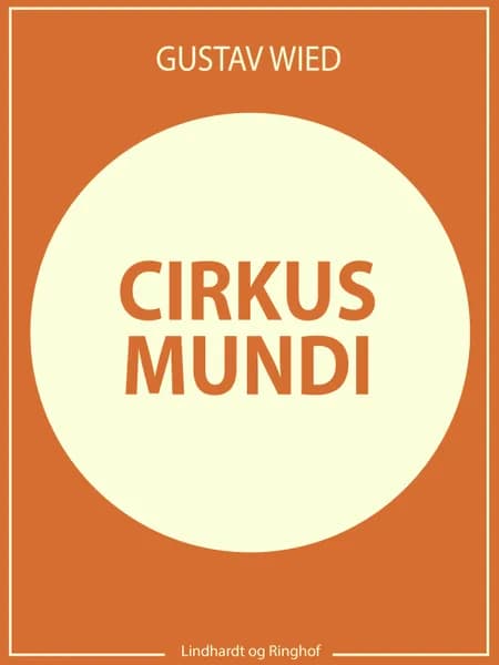 Cirkus mundi af Gustav Wied
