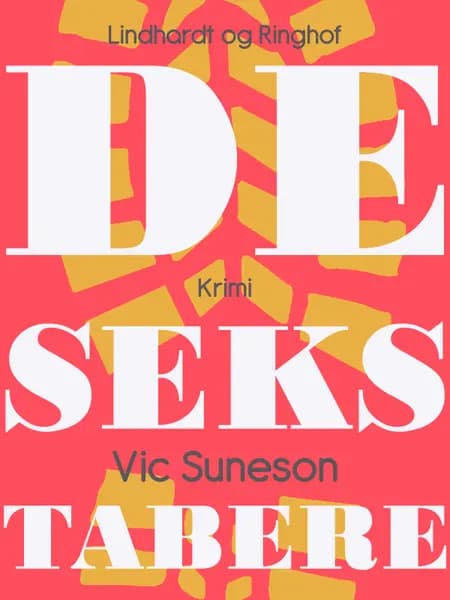 De seks tabere af Vic Suneson