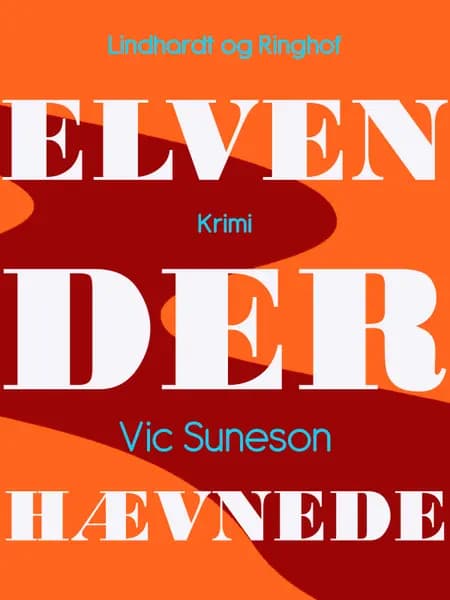 Elven, der hævnede af Vic Suneson