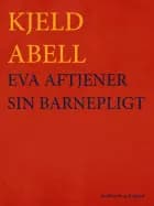 Eva aftjener sin barnepligt