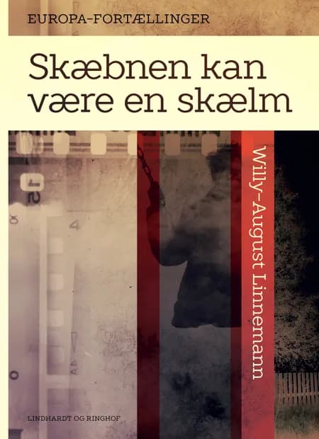 Skæbnen kan være en skælm af Willy-August Linnemann