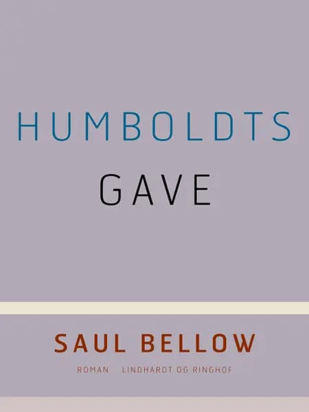 Humboldts gave af Saul Bellow