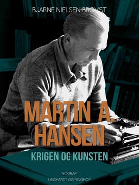 Martin A. Hansen af Bjarne Nielsen Brovst