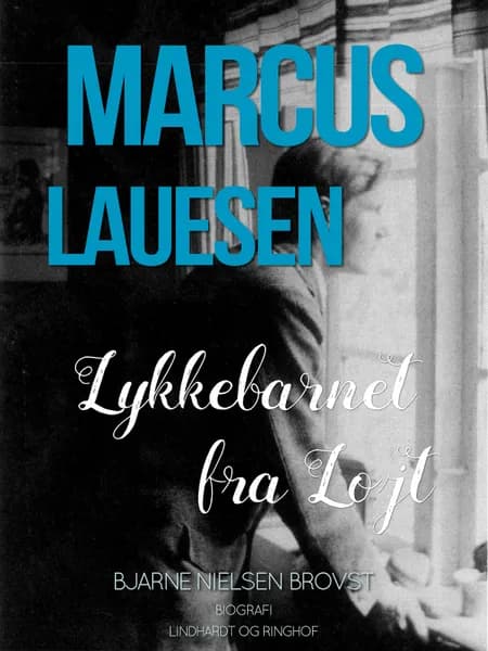 Marcus Lauesen af Bjarne Nielsen Brovst