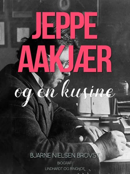 Jeppe Aakjær og en kusine af Bjarne Nielsen Brovst