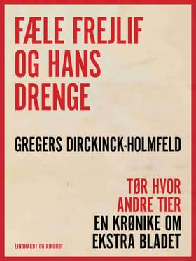 Fæle Frejlif og hans drenge af Gregers Dirckinck Holmfeld