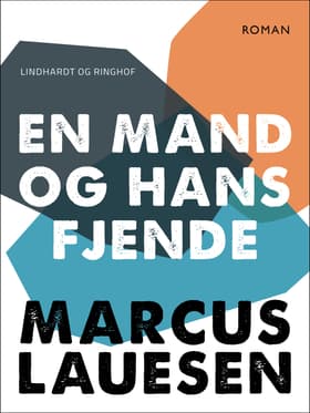 En mand og hans fjende af Marcus Lauesen