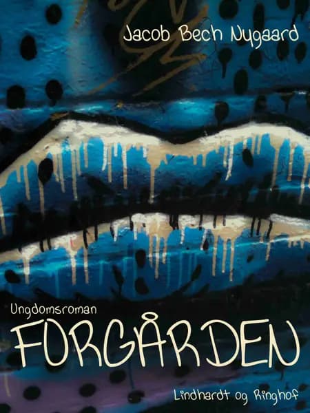 Forgården af Jacob Bech Nygaard