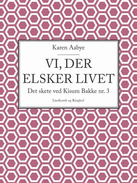 Vi, der elsker livet af Karen Aabye