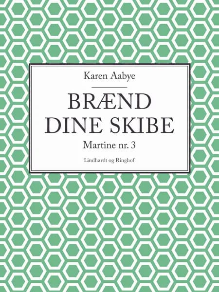 Brænd dine skibe af Karen Aabye