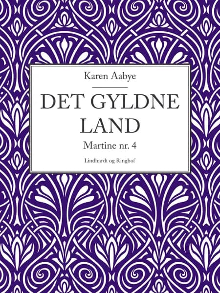 Det gyldne land af Karen Aabye