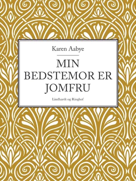 Min bedstemor er jomfru af Karen Aabye