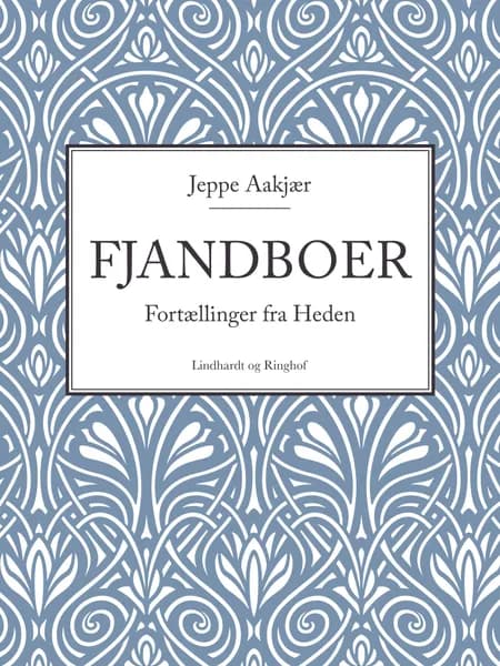 Fjandboer af Jeppe Aakjær