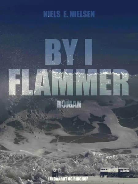 By i flammer af Niels E. Nielsen