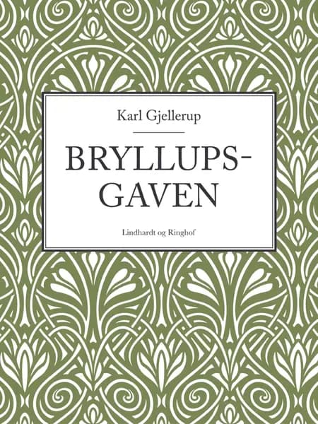 Bryllupsgaven af Karl Gjellerup