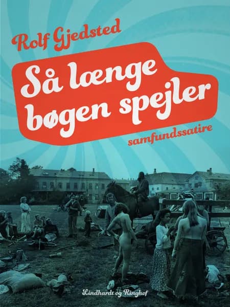 Så længe bøgen spejler af Rolf Gjedsted