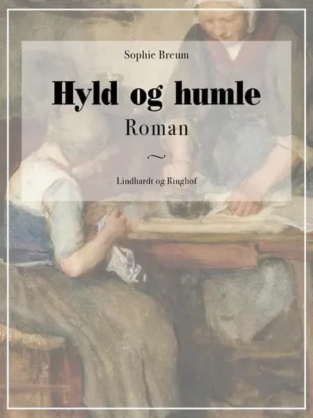 Hyld og humle af Sophie Breum