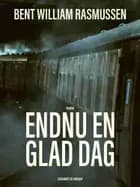 Endnu en glad dag