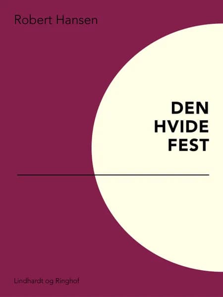 Den hvide fest af Robert Hansen