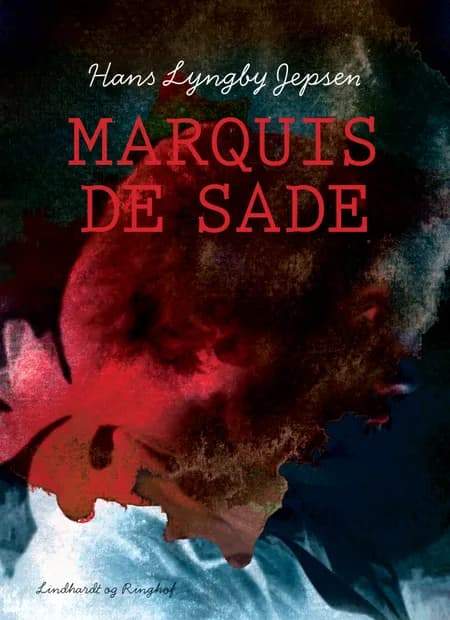 Marquis de Sade af Hans Lyngby Jepsen