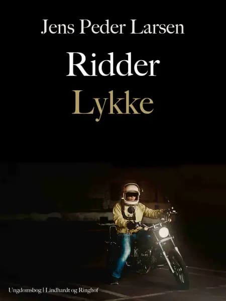 Ridder Lykke af Jens Peder Larsen