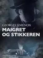 Maigret og stikkeren
