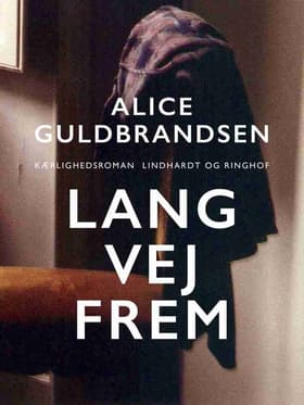 Lang vej frem af Alice Guldbrandsen