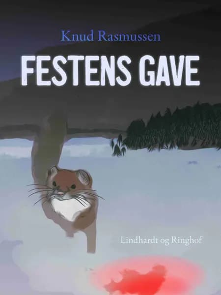 Festens gave af Knud Rasmussen