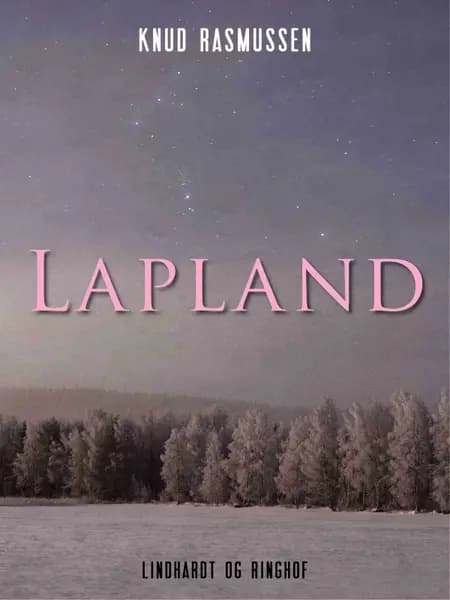 Lapland af Knud Rasmussen