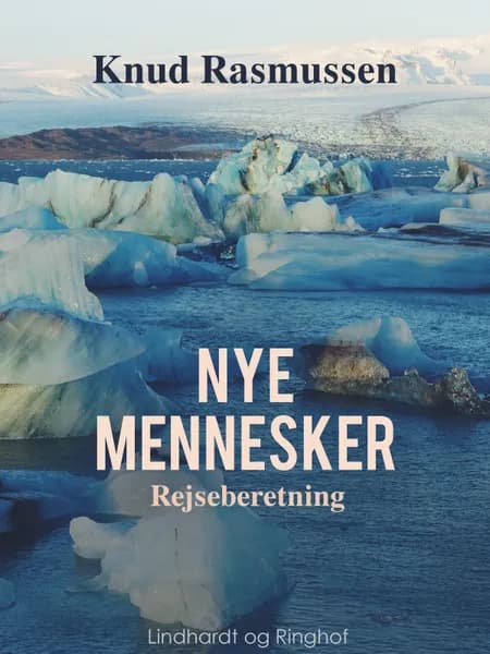 Nye mennesker af Knud Rasmussen