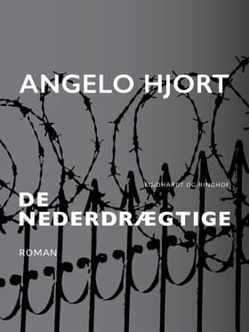 De nederdrægtige af Angelo Hjort