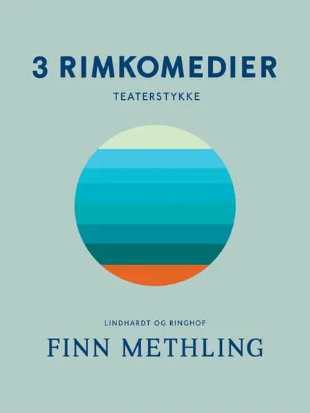 3 rimkomedier af Finn Methling