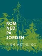 Kom ned på jorden af Finn Methling
