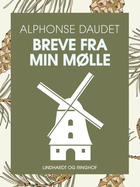 Breve fra min mølle af Alphonse Daudet