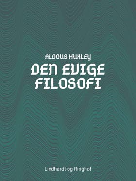 Den evige filosofi af Aldous Huxley