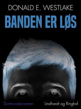 Banden er løs af Donald E. Westlake