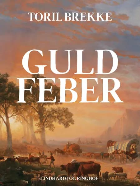 Guldfeber af Toril Brekke