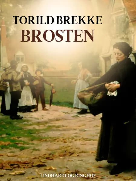 Brosten af Toril Brekke