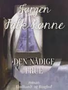 Den nådige frue af Jørgen Falk Rønne