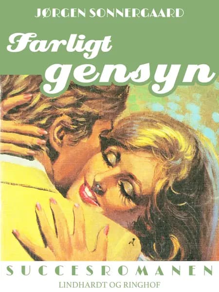 Farligt gensyn af Jørgen Sonnergaard