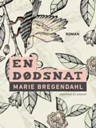 En dødsnat af Marie Bregendahl