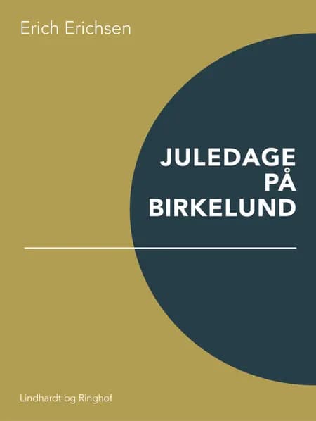 Juledage på Birkelund af Erich Erichsen