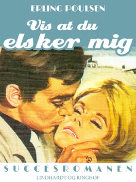 Vis at du elsker mig af Erling Poulsen