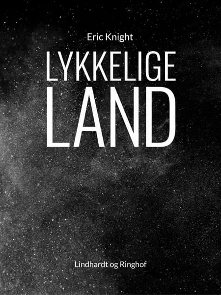 Lykkelige Land af Eric Knight