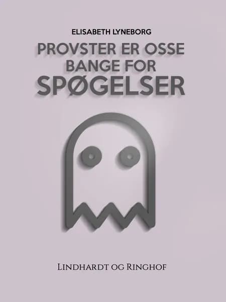 Provster er osse bange for spøgelser af Elisabeth Lyneborg