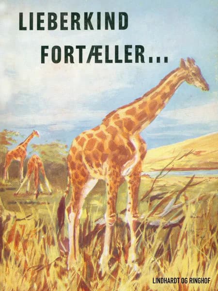 Lieberkind fortæller (bind 3) af Ingvald Lieberkind
