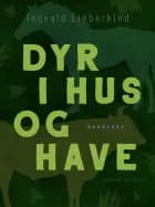 Dyr i hus og have